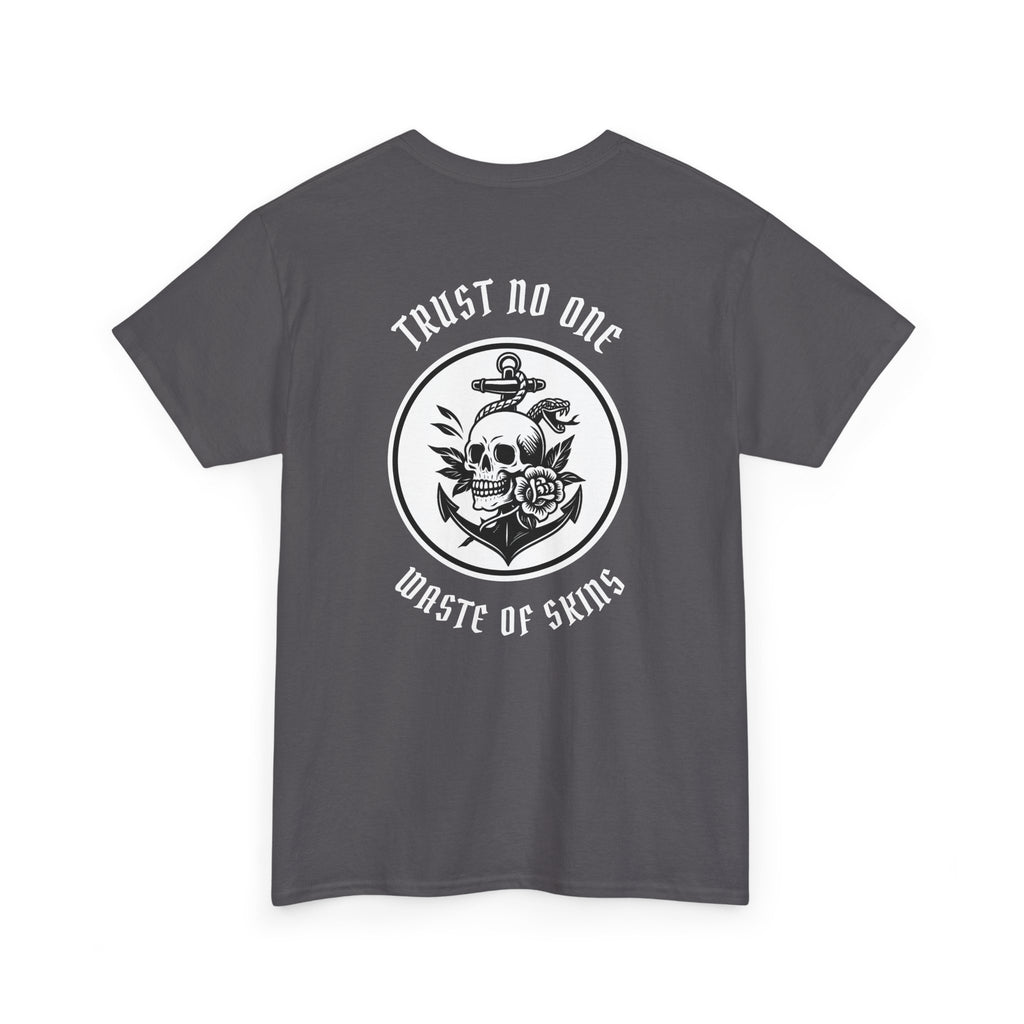 "The Salt in the Wound" — Waste of Skins® Tee
