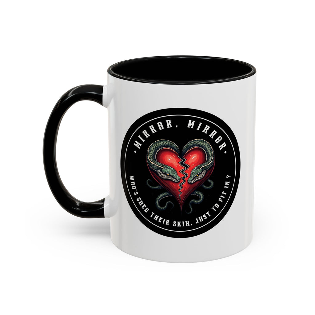 "MIRROR, MIRROR" — Waste of Skins® Mug