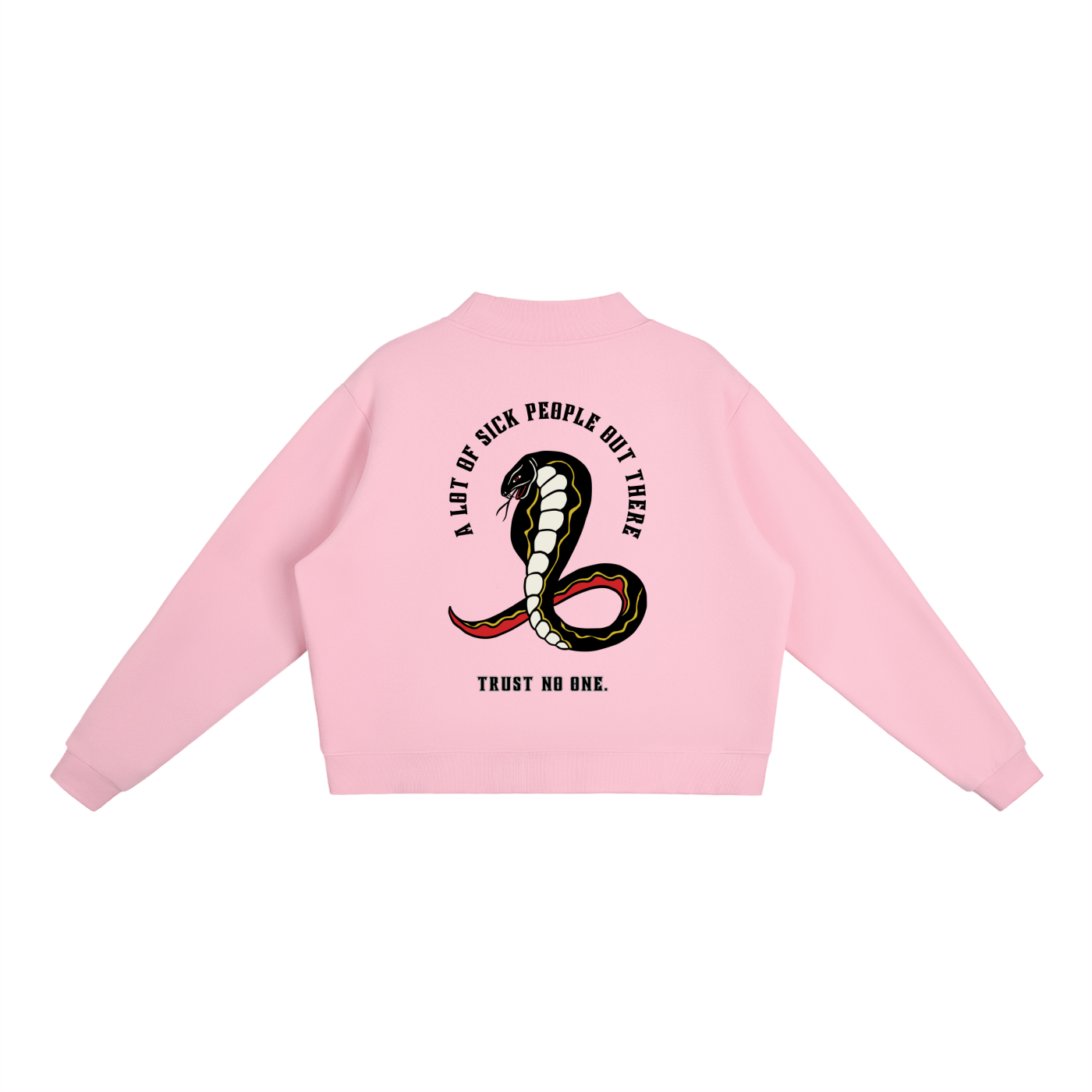 “A LOT OF SICK PEOPLE” — Waste of Skins® Sweatshirt