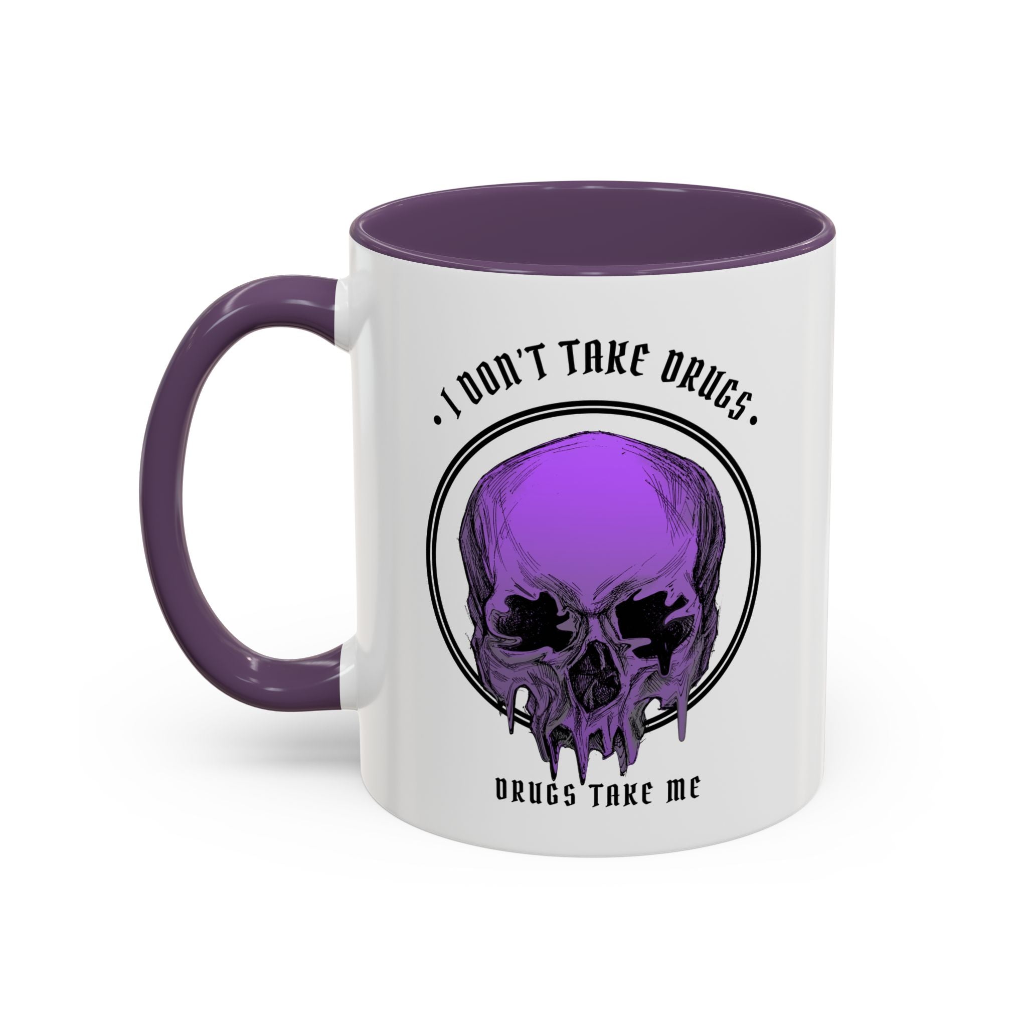 "DRUGS TAKE ME" — Waste of Skins® 11oz Mug