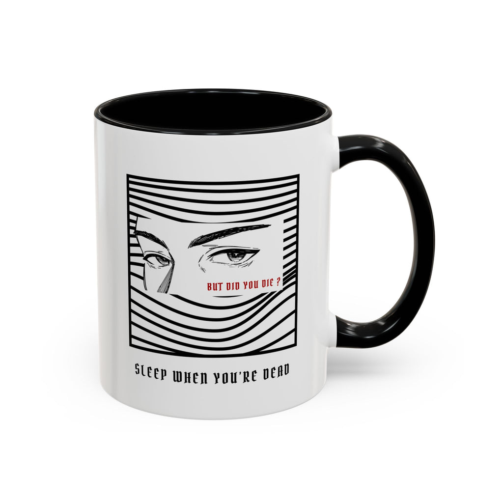 "BUT DID YOU DIE ?" — Waste of Skins® Mug