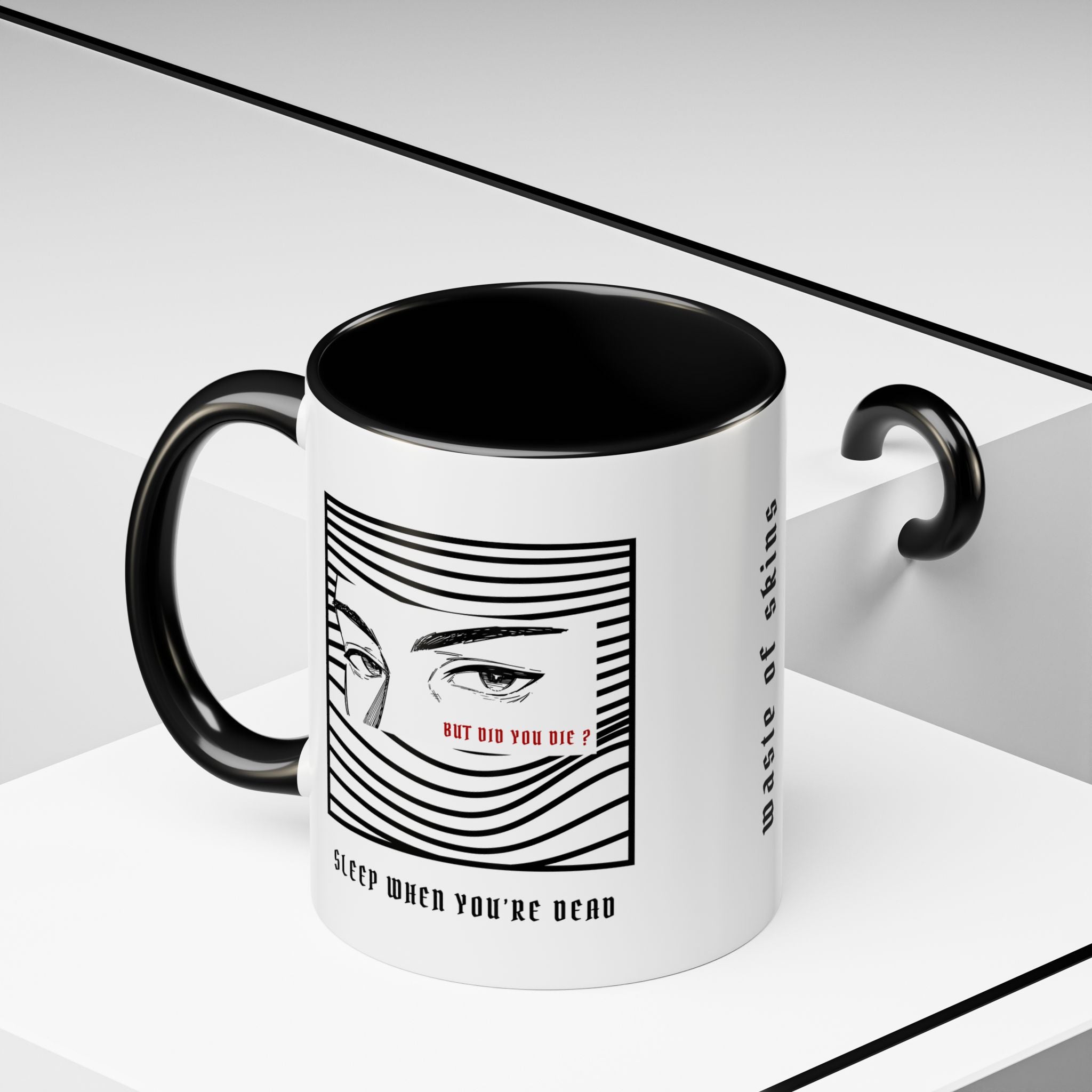 "BUT DID YOU DIE ?" — Waste of Skins® Mug