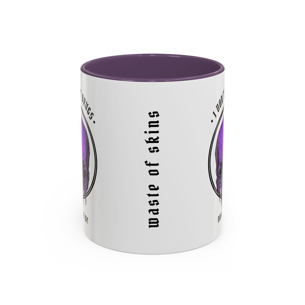 "DRUGS TAKE ME" — Waste of Skins® 11oz Mug