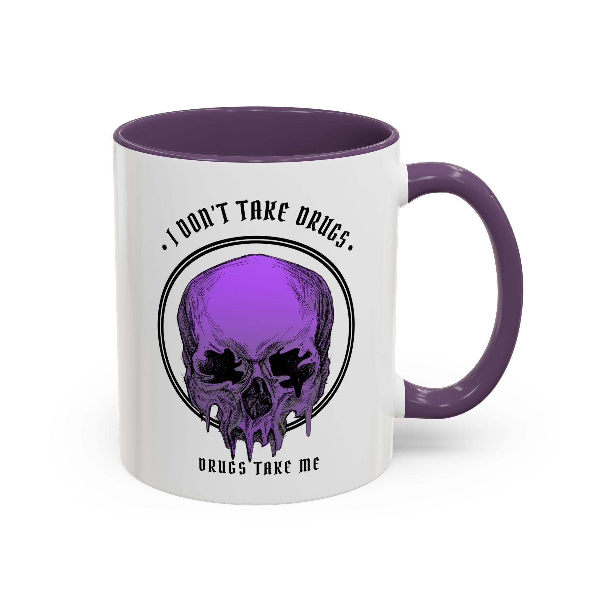 "DRUGS TAKE ME" — Waste of Skins® 11oz Mug