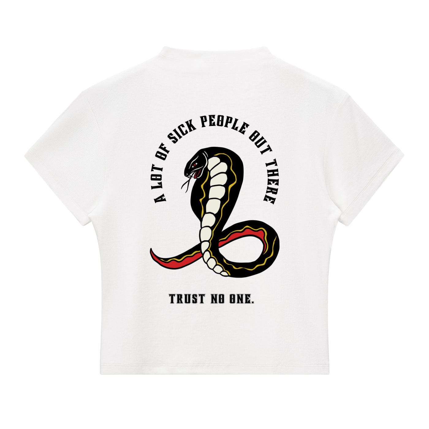 “A LOT OF SICK PEOPLE” — Waste of Skins® Tee