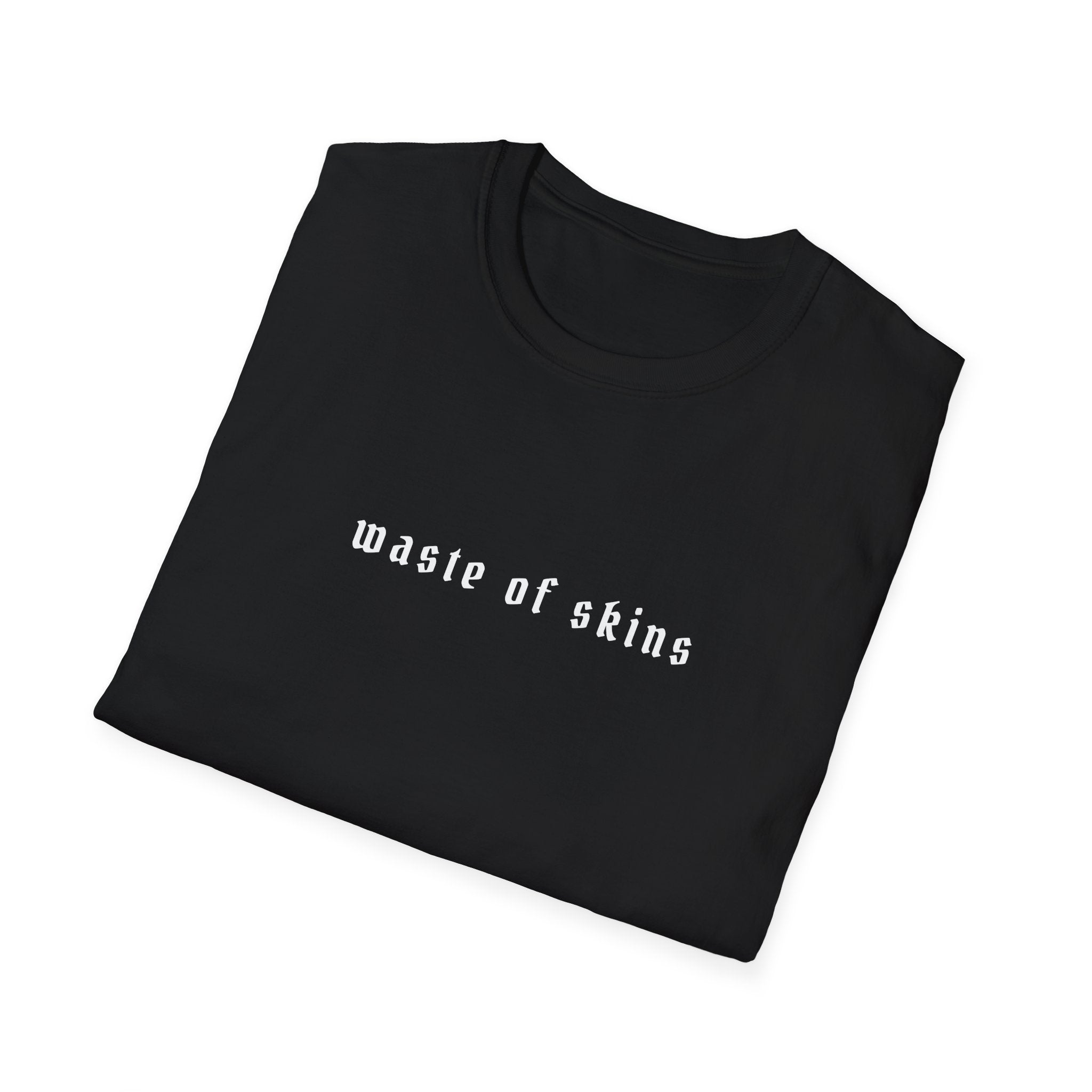"Born to die" — Waste of Skins® Tee