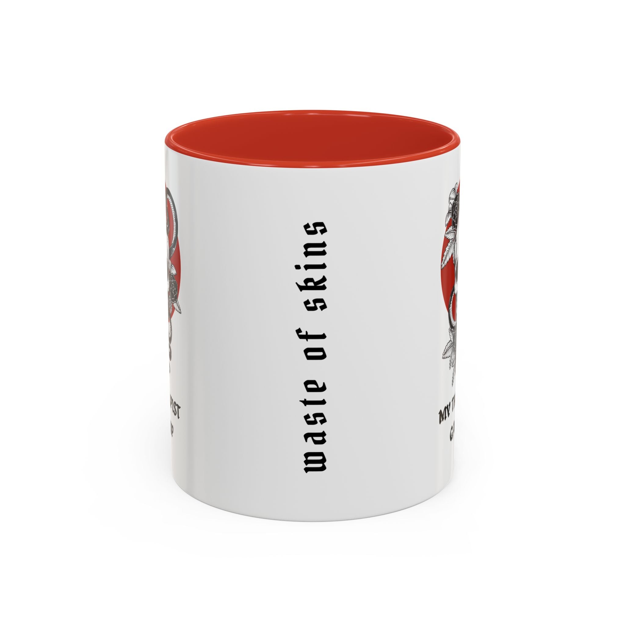 "MY THERAPIST GAVE UP" — Waste of Skins® Mug
