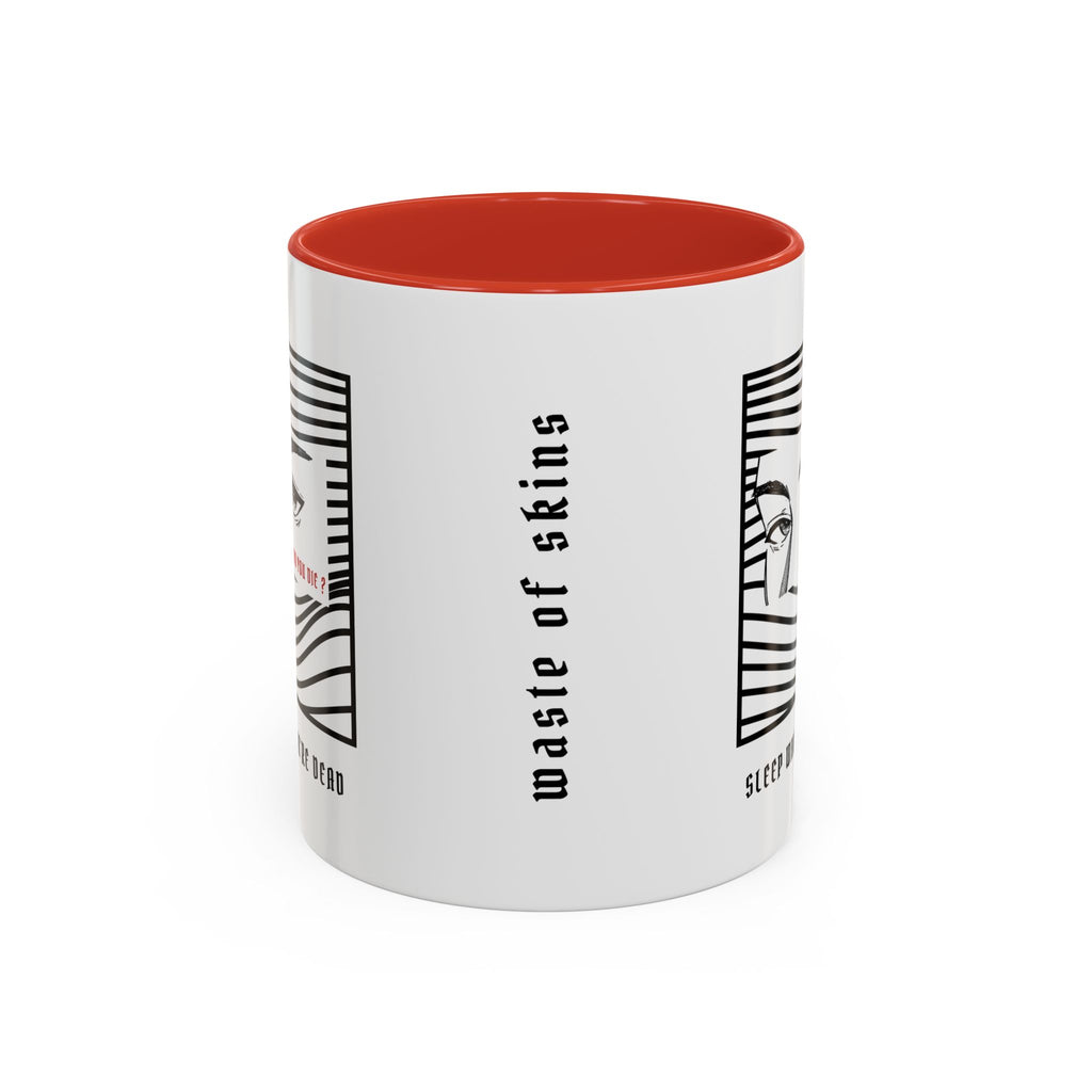 "BUT DID YOU DIE ?" — Waste of Skins® Mug