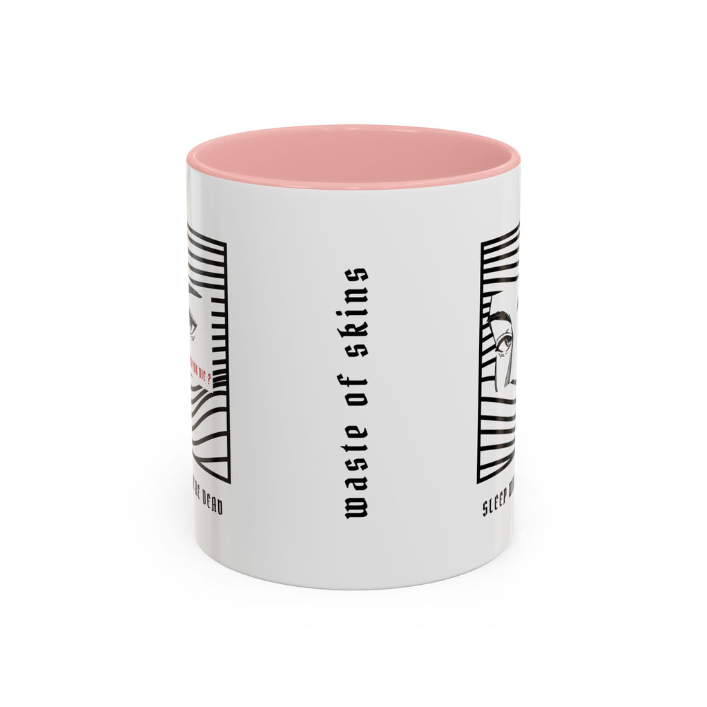 "BUT DID YOU DIE ?" — Waste of Skins® Mug