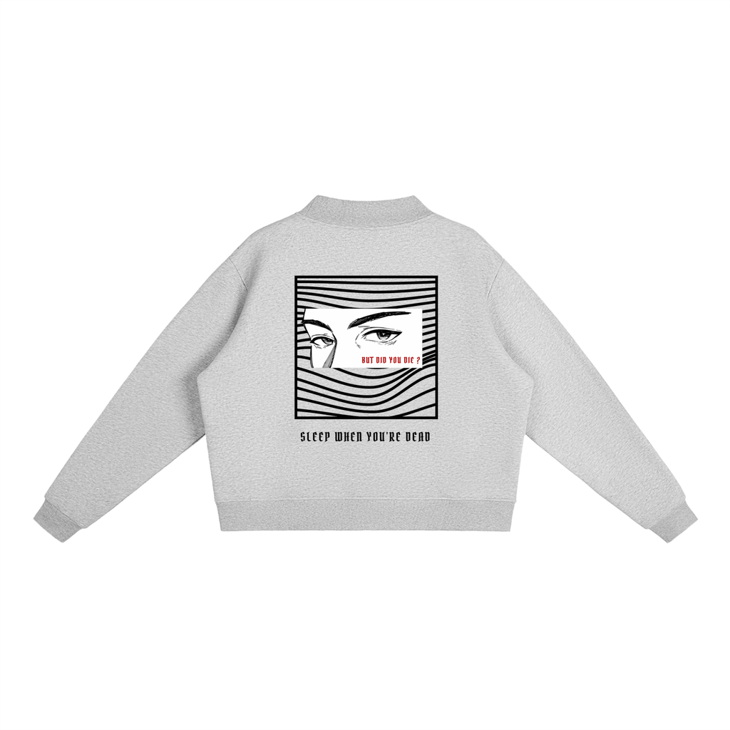 “BUT DID YOU DIE ?” — Waste of Skins® Sweatshirt