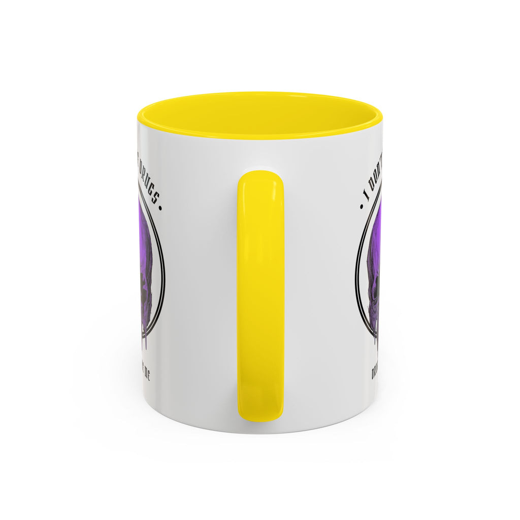 "DRUGS TAKE ME" — Waste of Skins® 11oz Mug