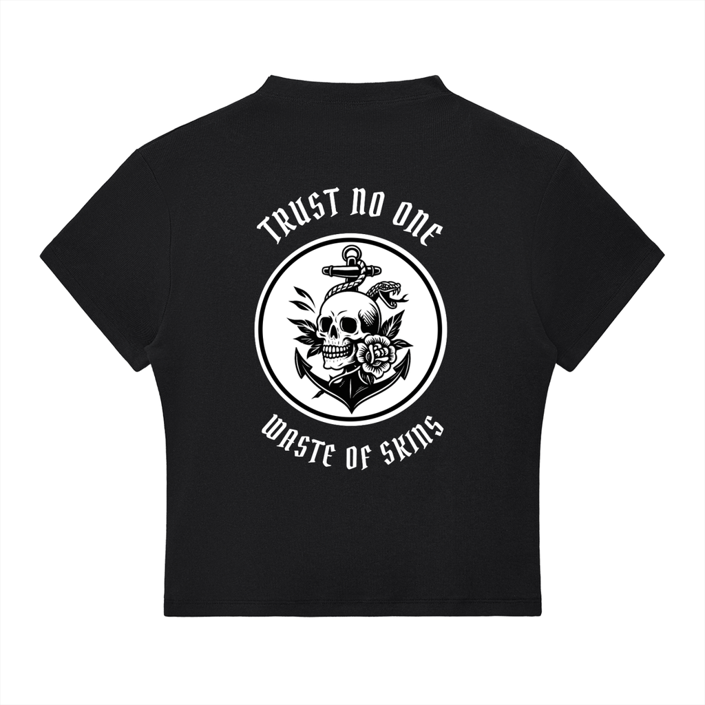 “TRUST NO.1” — Waste of Skins® Tee