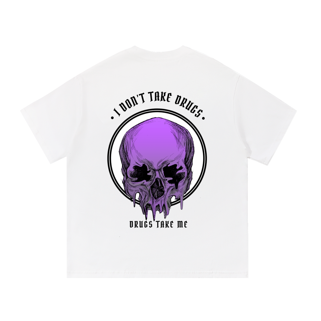 "DRUGS TAKE ME" — Waste of Skins® Tee