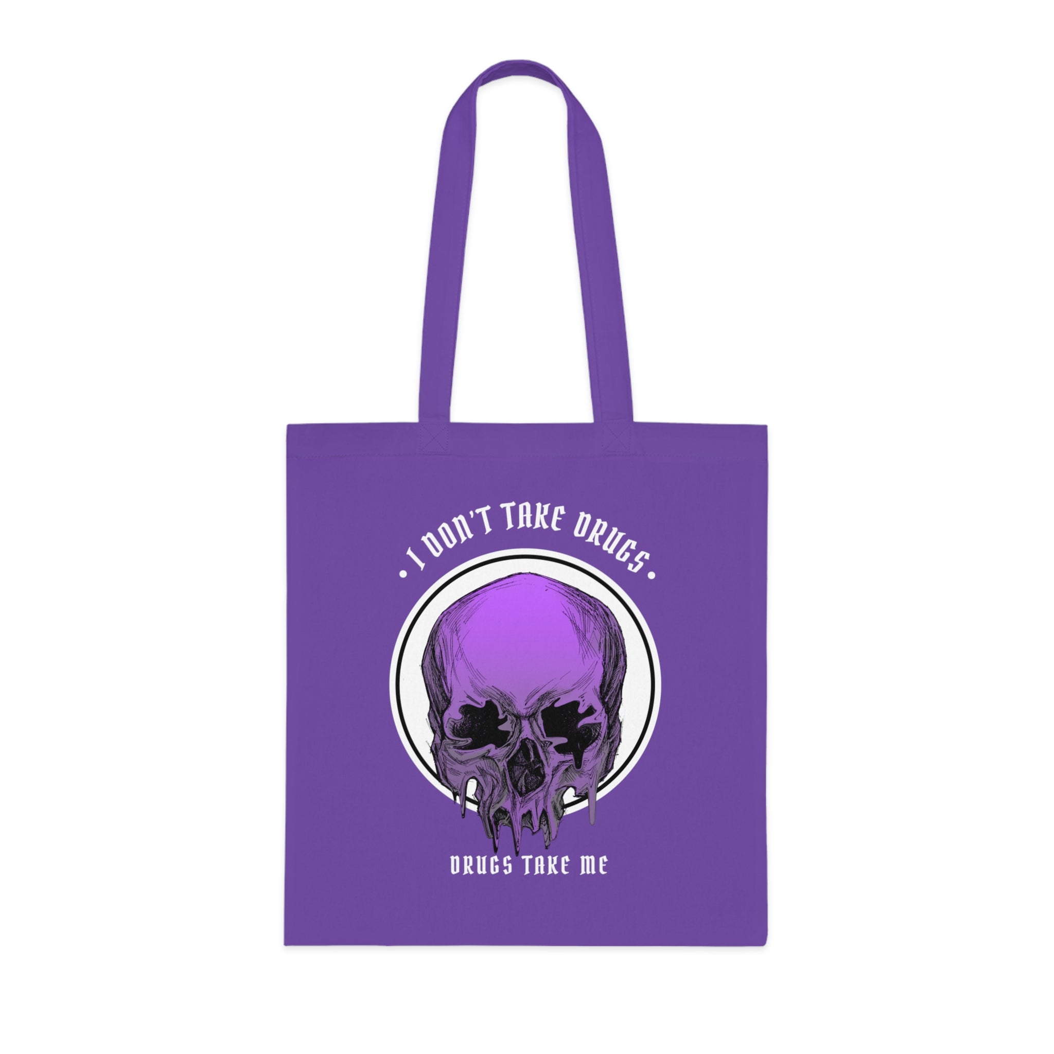 "DRUGS TAKE ME" — Waste of Skins® Tote Bag
