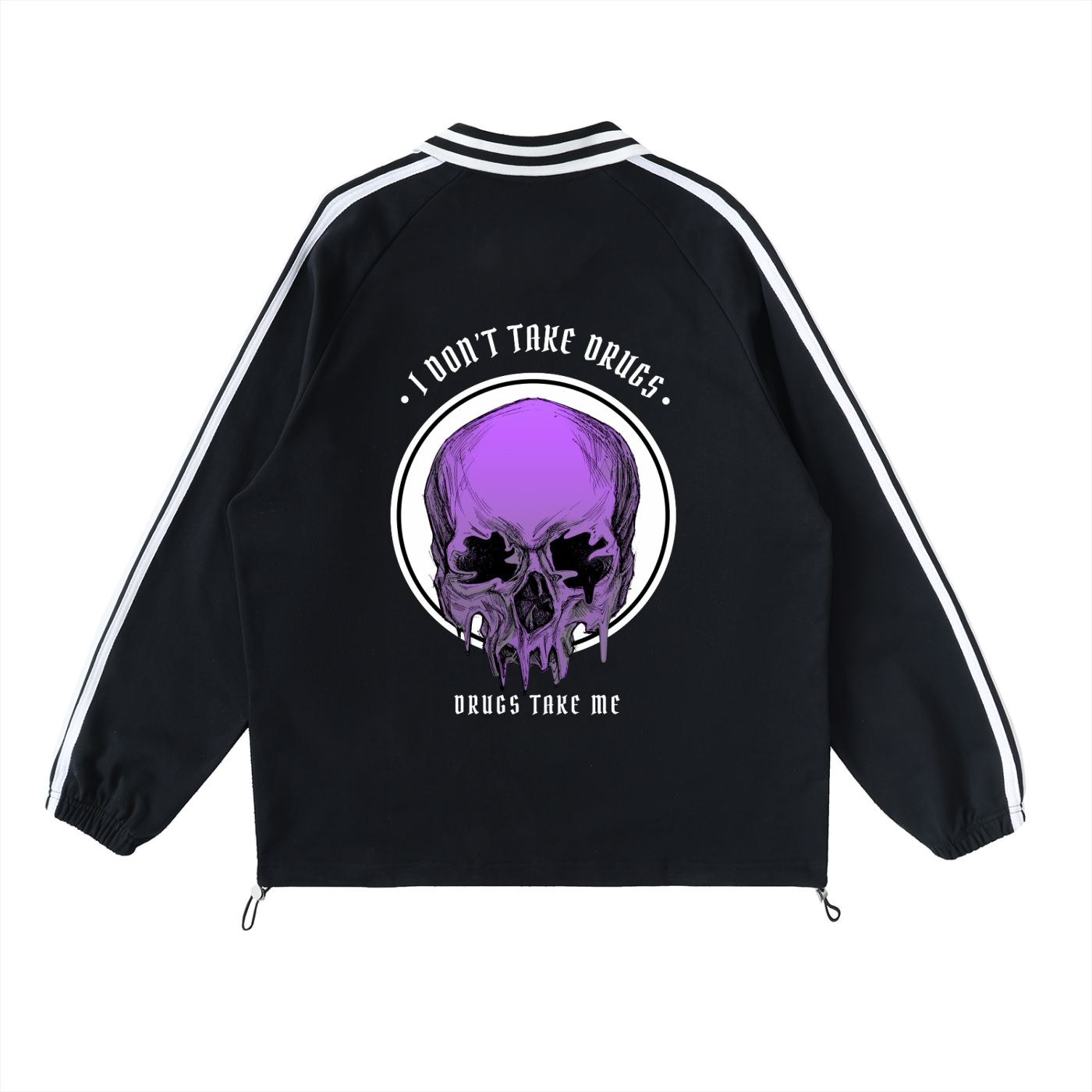 “DRUGS TAKE ME” — Waste of Skins® Sweatshirt