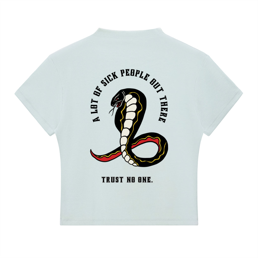 “A LOT OF SICK PEOPLE” — Waste of Skins® Tee