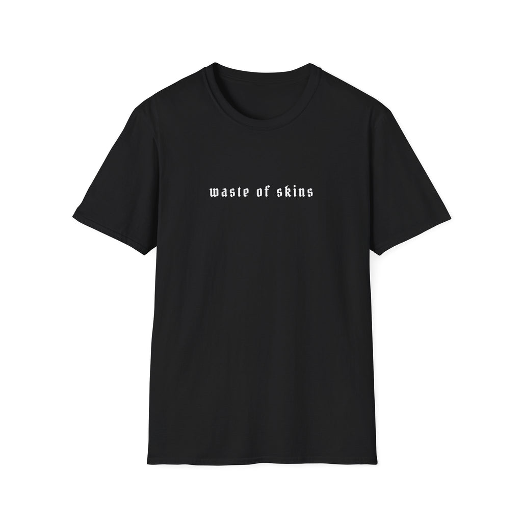 "Born to die" — Waste of Skins® Tee