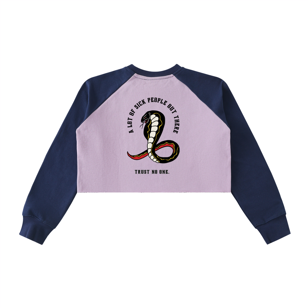 “A LOT OF SICK PEOPLE” — Waste of Skins® Crop Sweatshirt