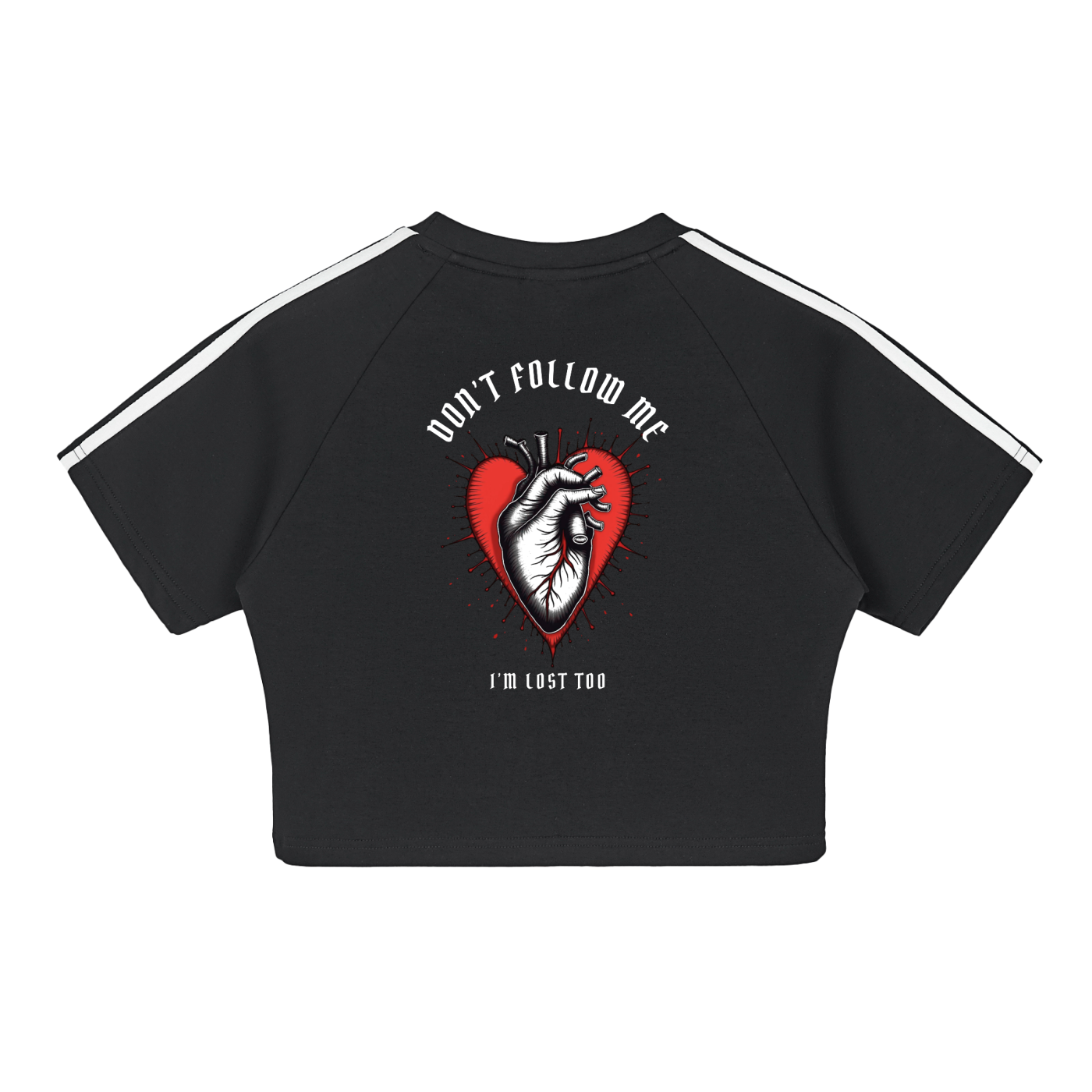 “DON’T FOLLOW ME” — Waste of Skins® Crop Top