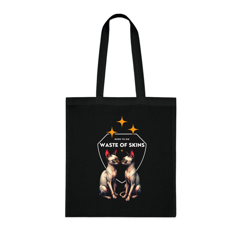 "BORN TO DIE" — Waste of Skins® Tote Bag