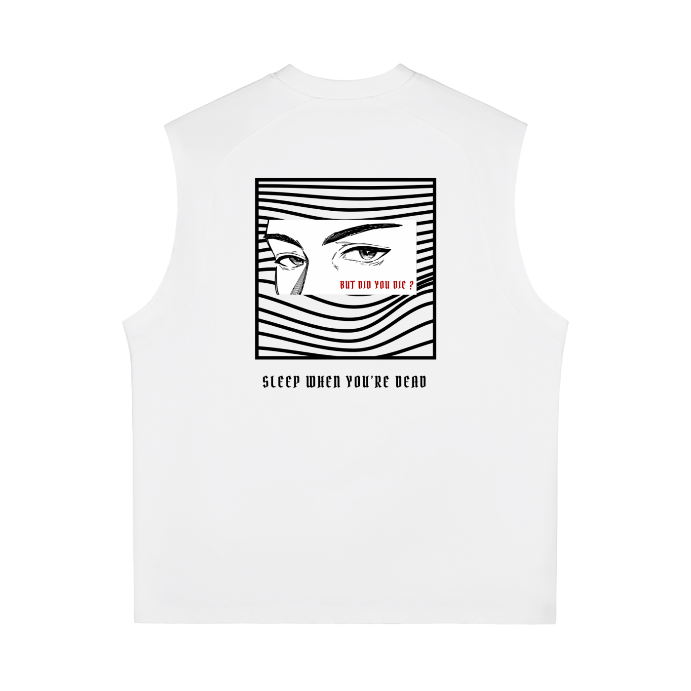 “BUT DID YOU DIE ?” — Waste of Skins® Vest