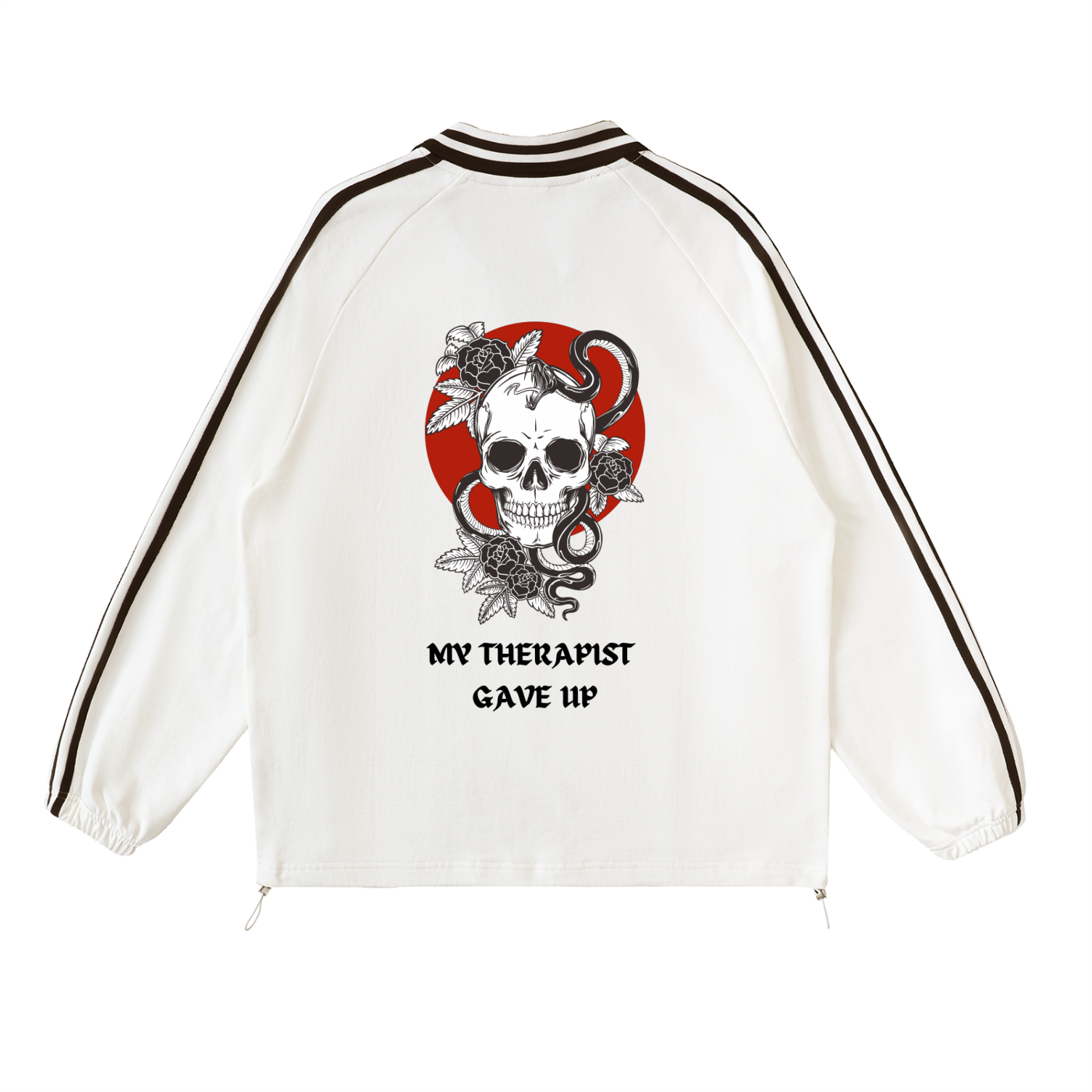 “MY THERAPIST GAVE UP” — Waste of Skins® Sweatshirt