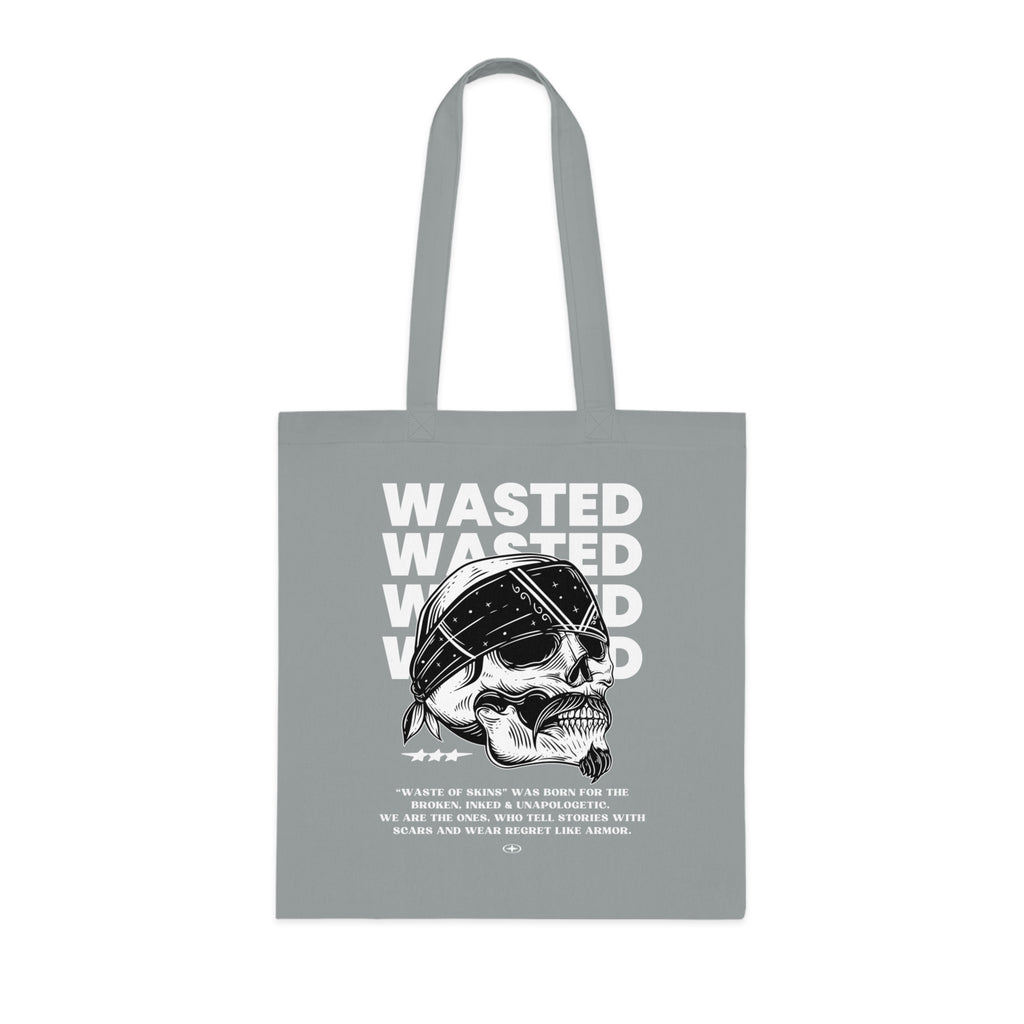 "WASTED" — Waste of Skins® Tote Bag