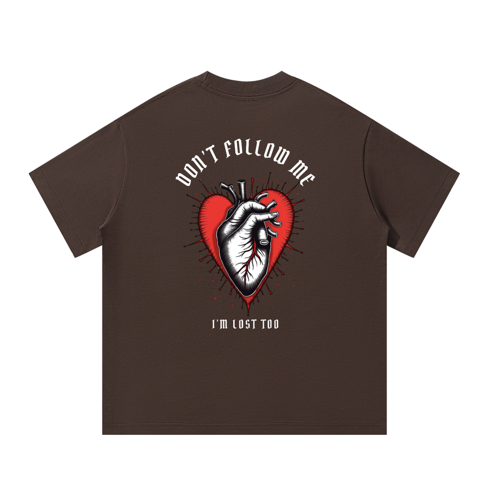 “DON’T FOLLOW ME” — Waste of Skins® Tee