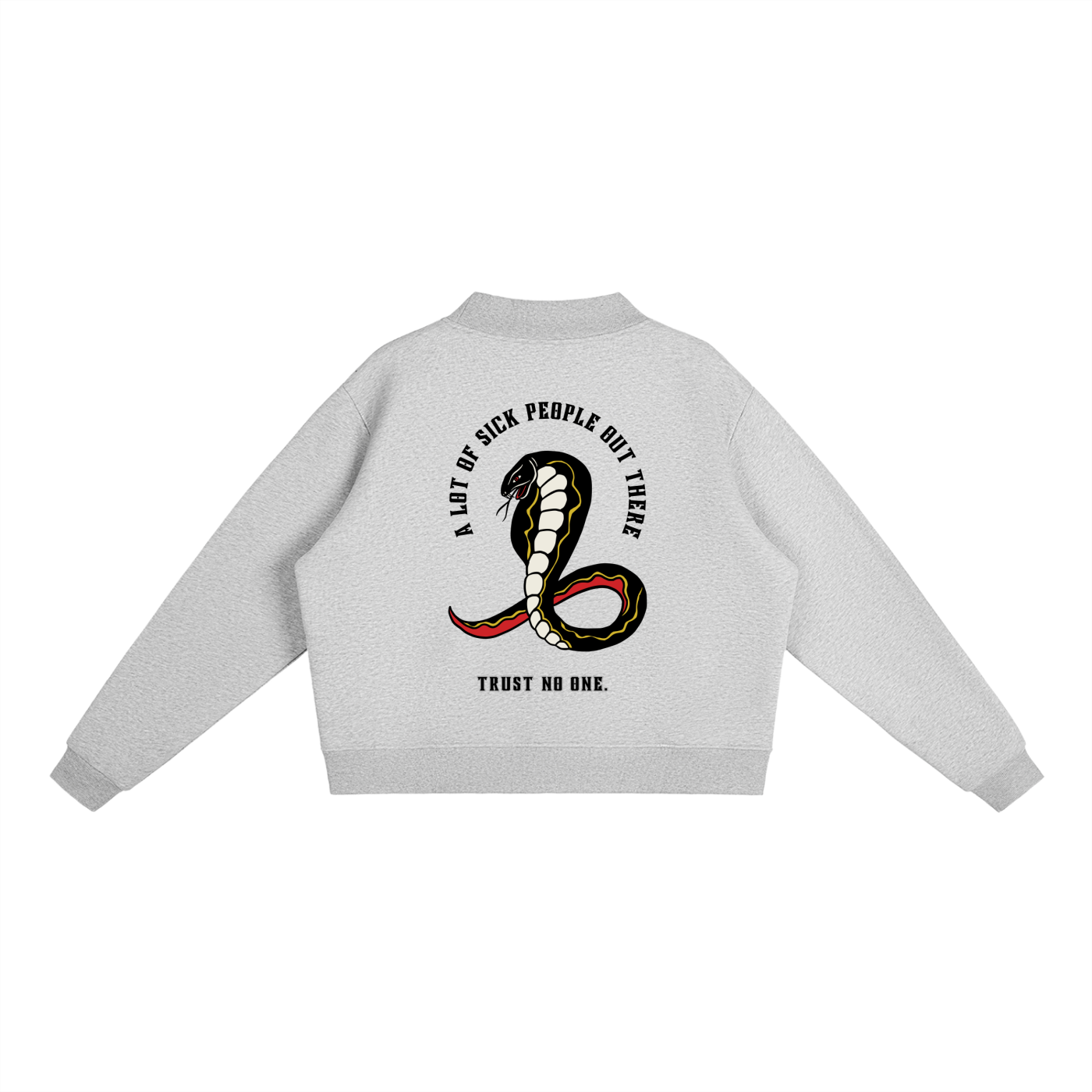 “A LOT OF SICK PEOPLE” — Waste of Skins® Sweatshirt