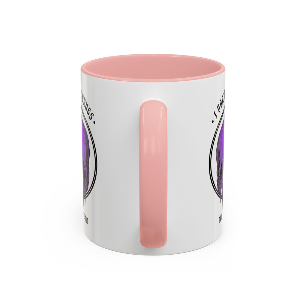 "DRUGS TAKE ME" — Waste of Skins® 11oz Mug