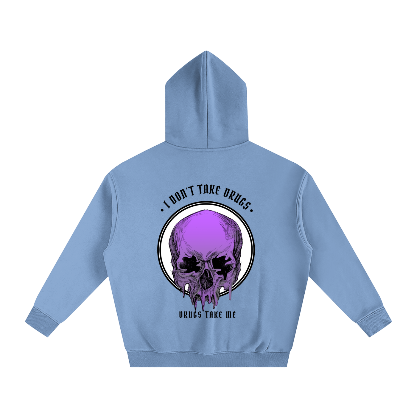 “DRUGS TAKE ME” — Waste of Skins® Oversize Hoodie
