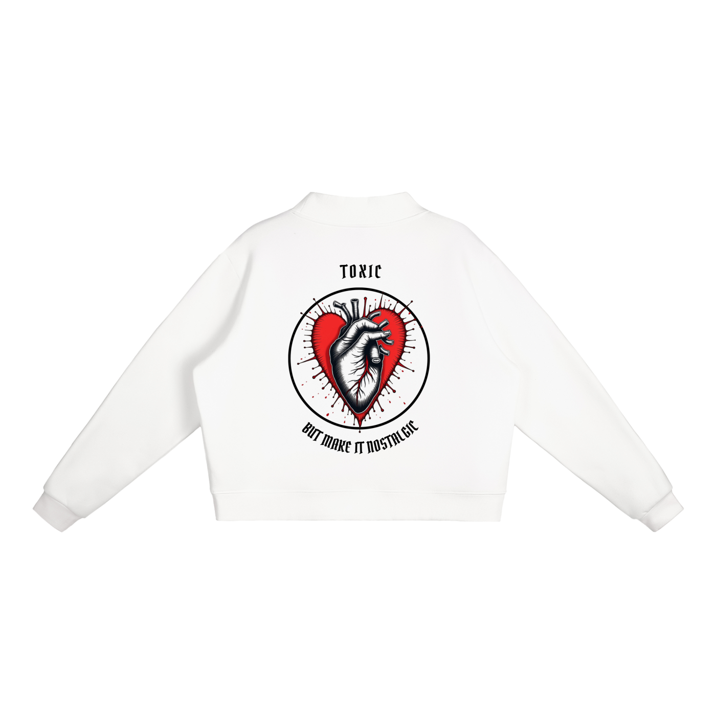“TOXIC NOSTALGIA” — Waste of Skins® Sweatshirt