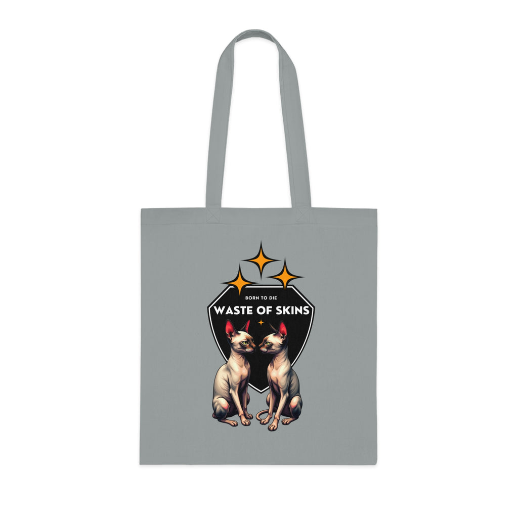 "BORN TO DIE" — Waste of Skins® Tote Bag