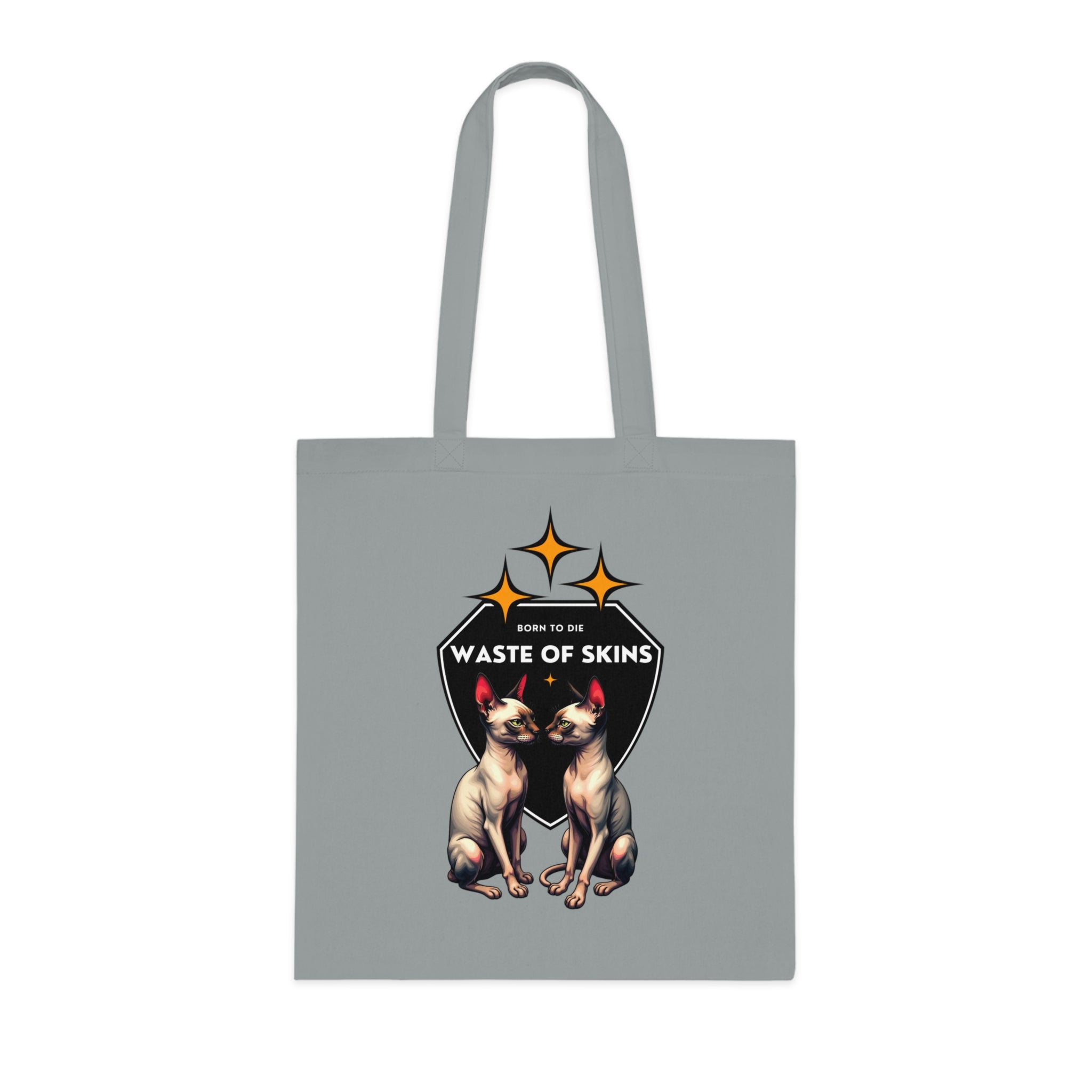 "BORN TO DIE" — Waste of Skins® Tote Bag