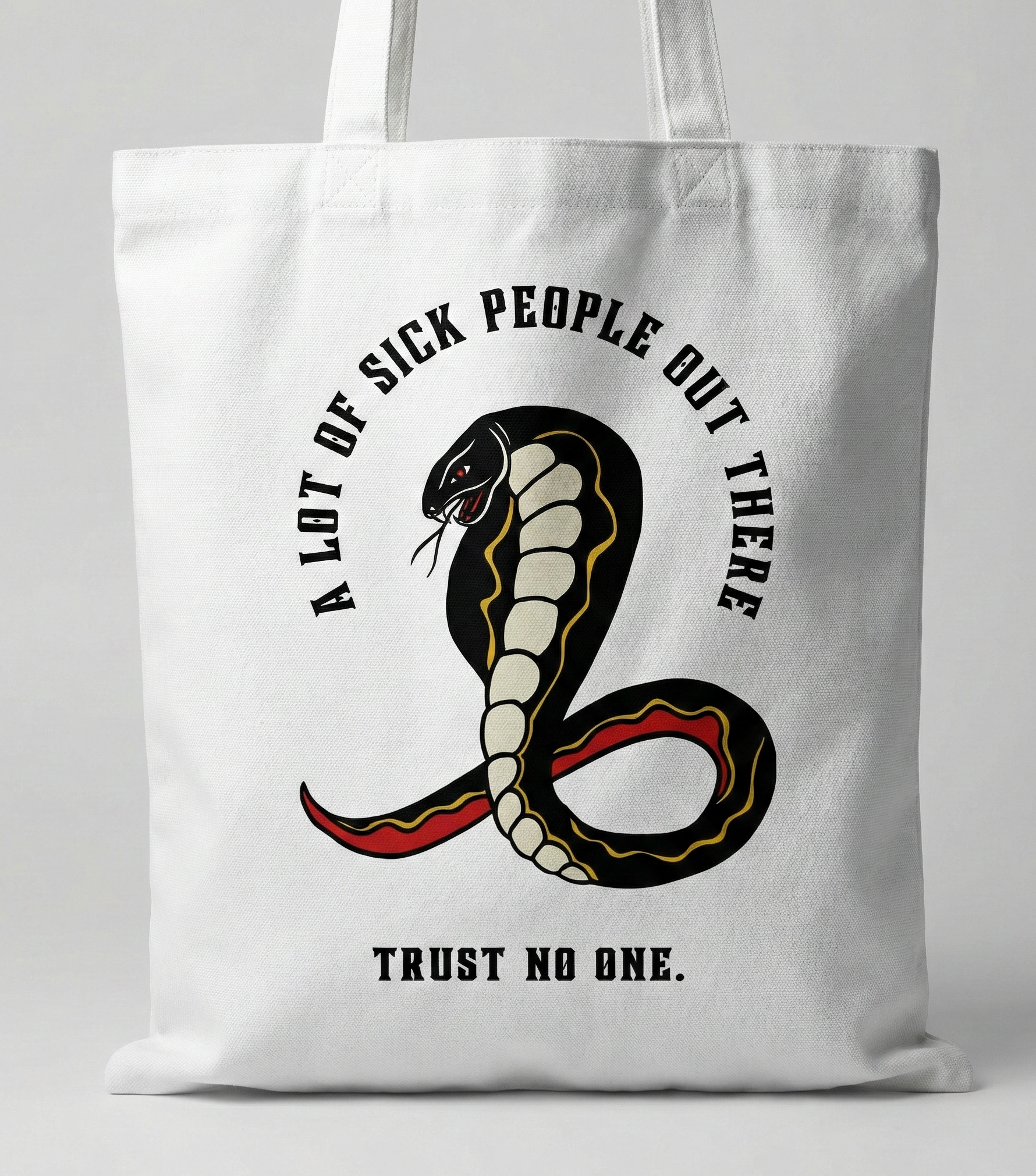 "A LOT OF SICK PEOPLE " — Waste of Skins® Tote