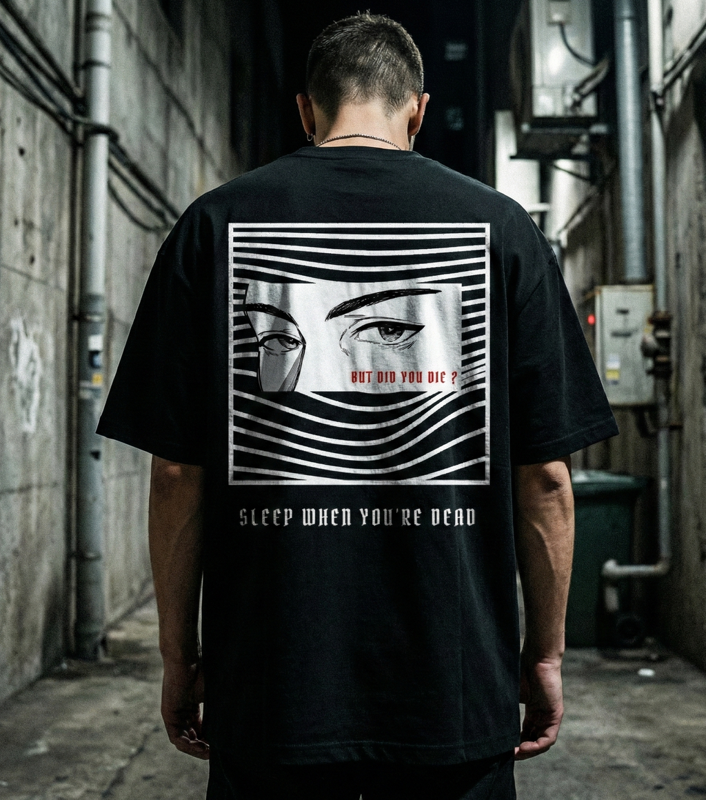 “BUT DID YOU DIE ?” — Waste of Skins® Tee