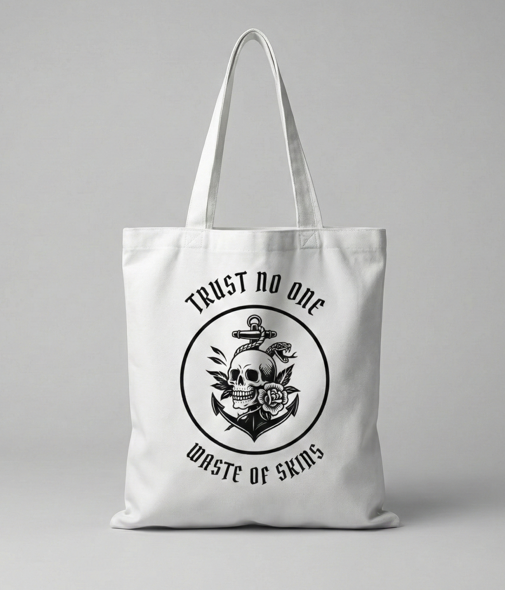 "TRUST NO.1" — Waste of Skins® Tote bag