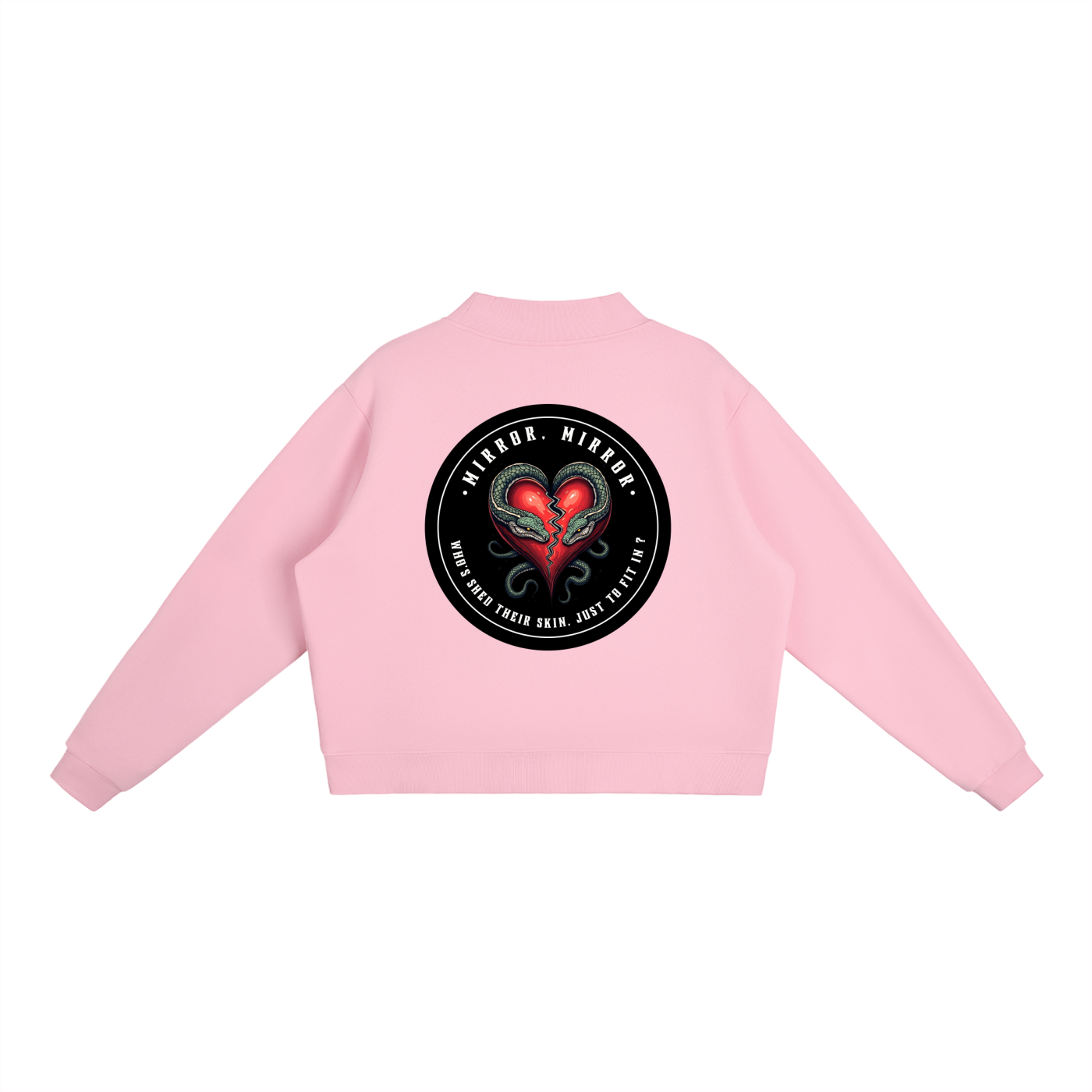 “MIRROR, MIRROR” — Waste of Skins® Sweatshirt