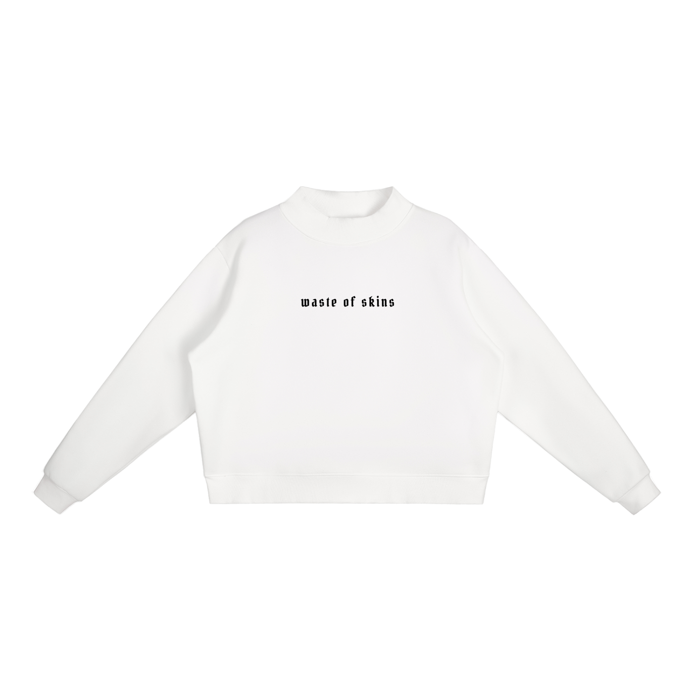 “LET MY ENEMIES LIVE LONG” — Waste of Skins® Sweatshirt