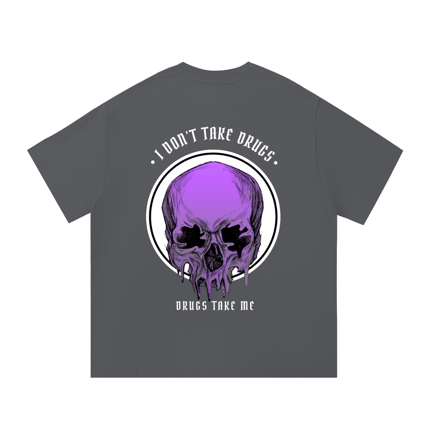 "Drugs Take Me" — Waste of Skins® Tee