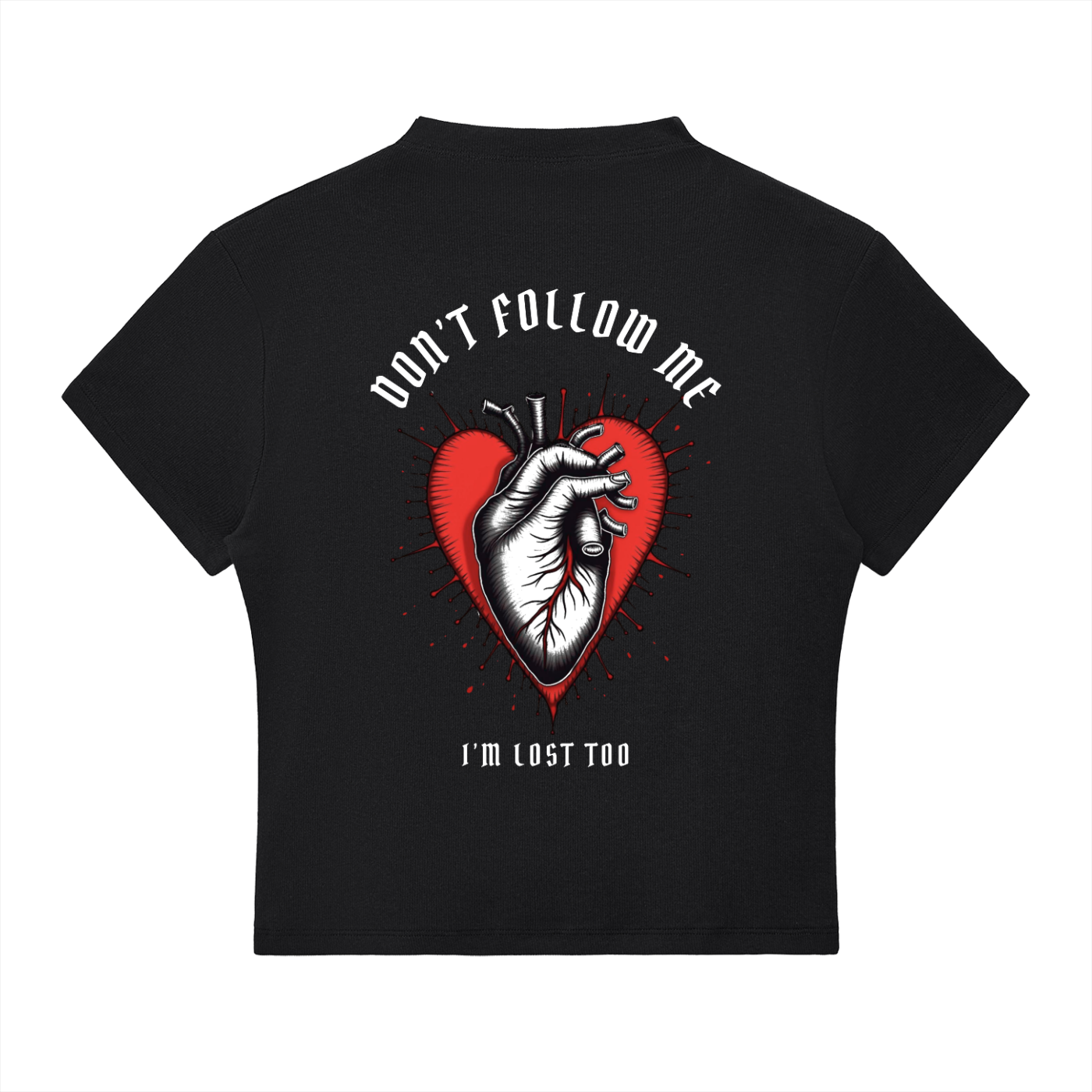 “DON’T FOLLOW ME” — Waste of Skins® Tee