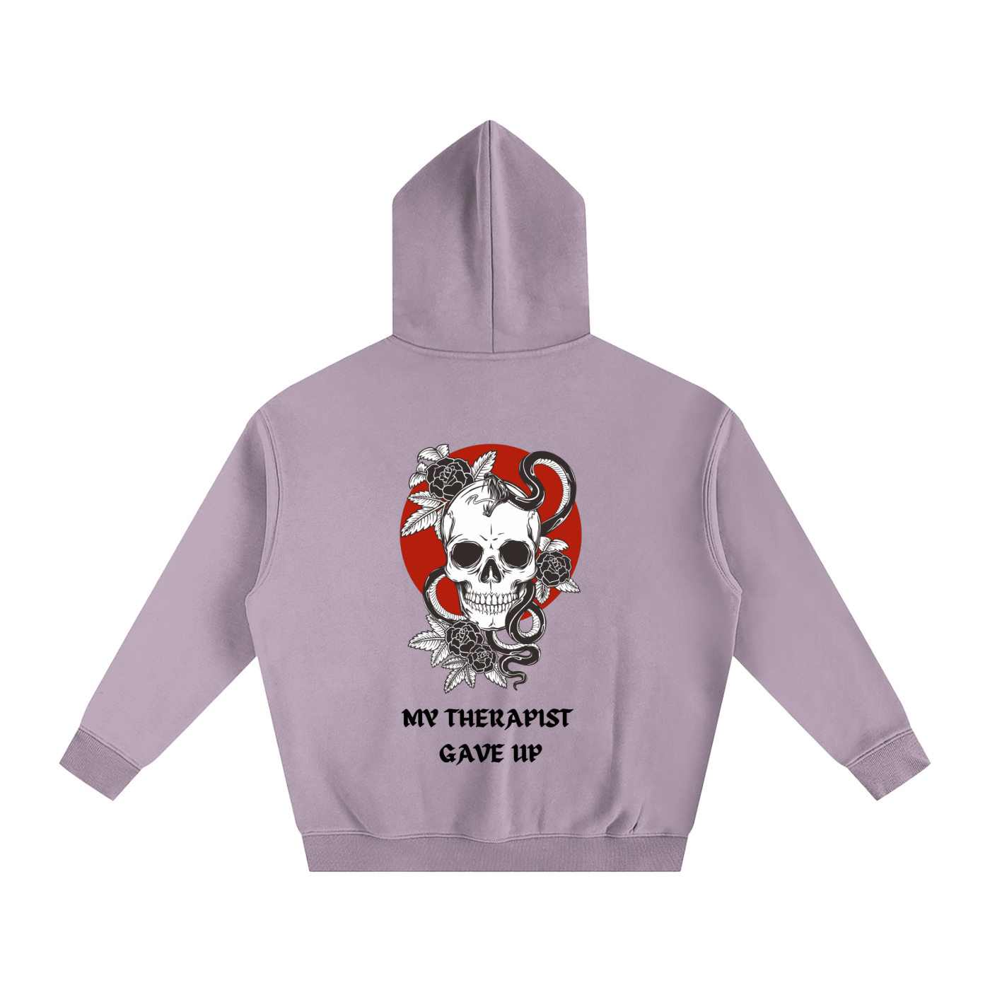 “MY THERAPIST GAVE UP” — Waste of Skins® Oversize Hoodie