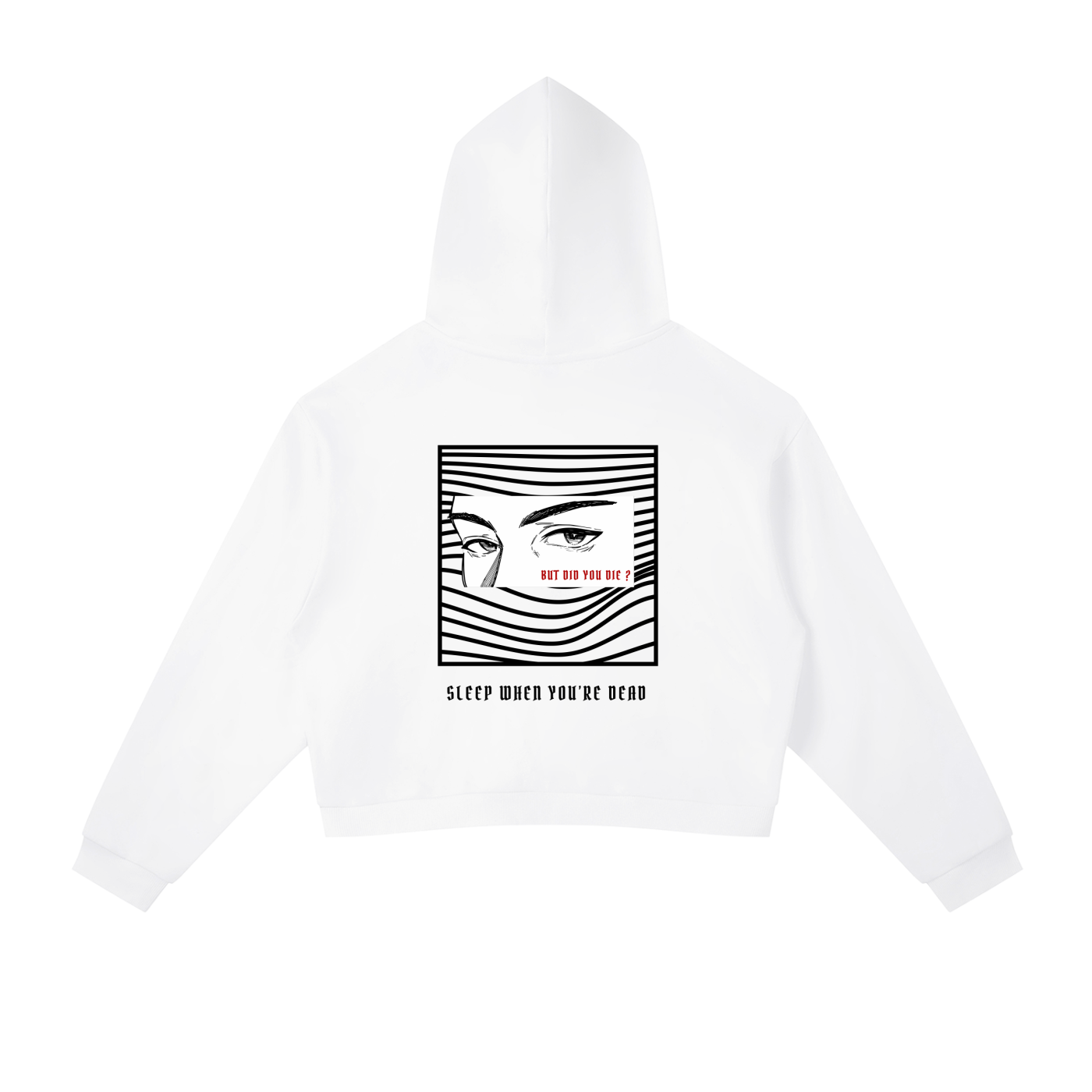 “BUT DID YOU DIE ?” — Waste of Skins® Cropped Hoodie
