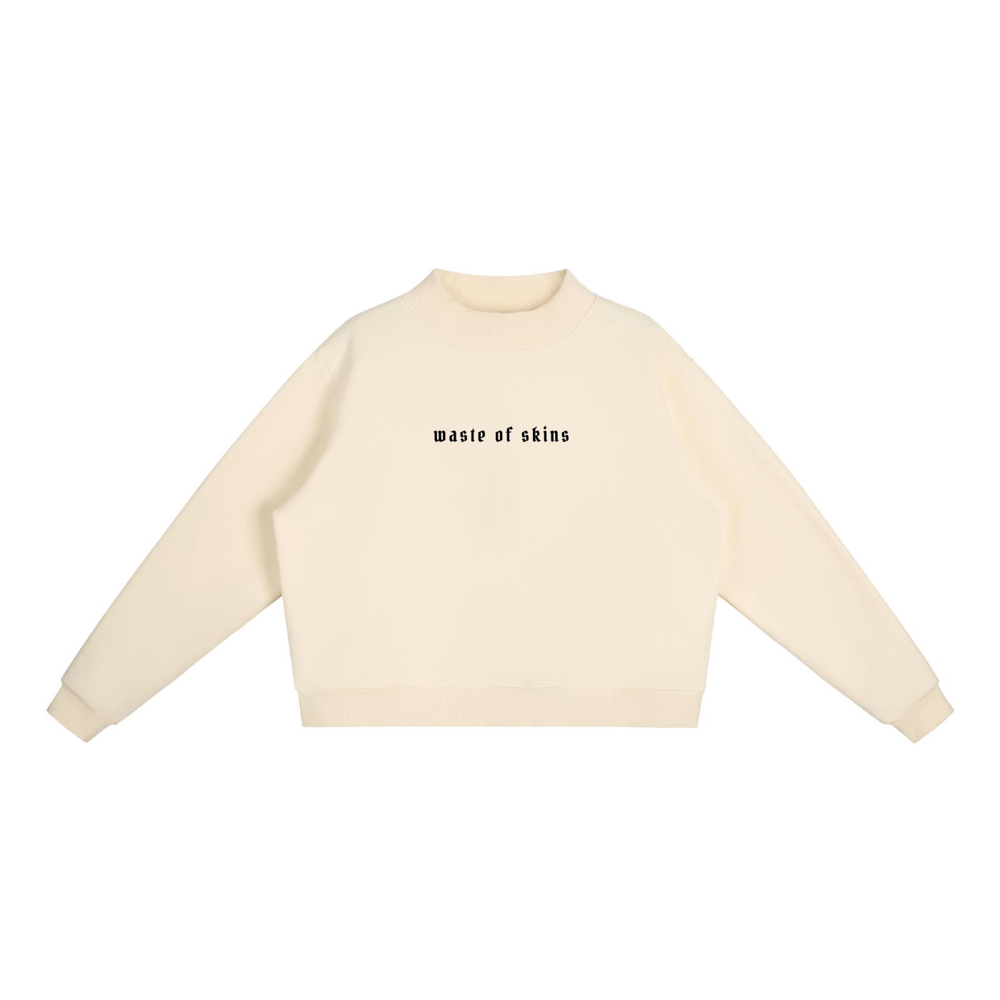 “BORN TO DIE” — Waste of Skins® Sweatshirt