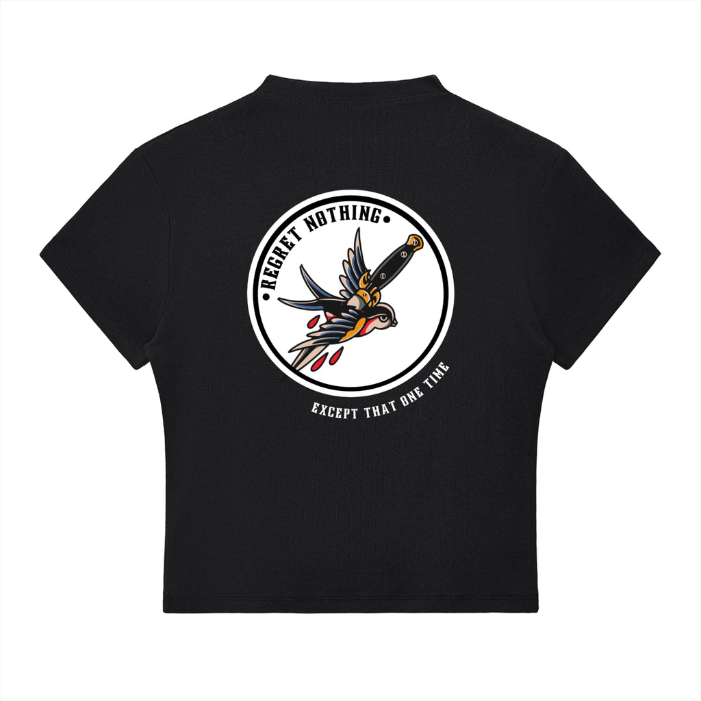 “REGRET NOTHING” — Waste of Skins® Tee