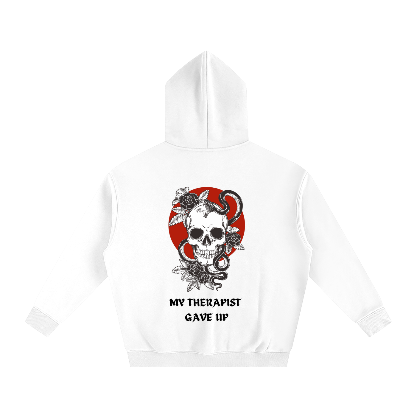 “MY THERAPIST GAVE UP” — Waste of Skins® Oversize Hoodie