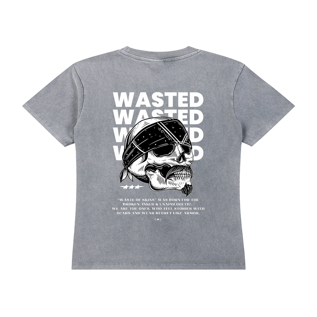 “WASTED” — Waste of Skins® Tee