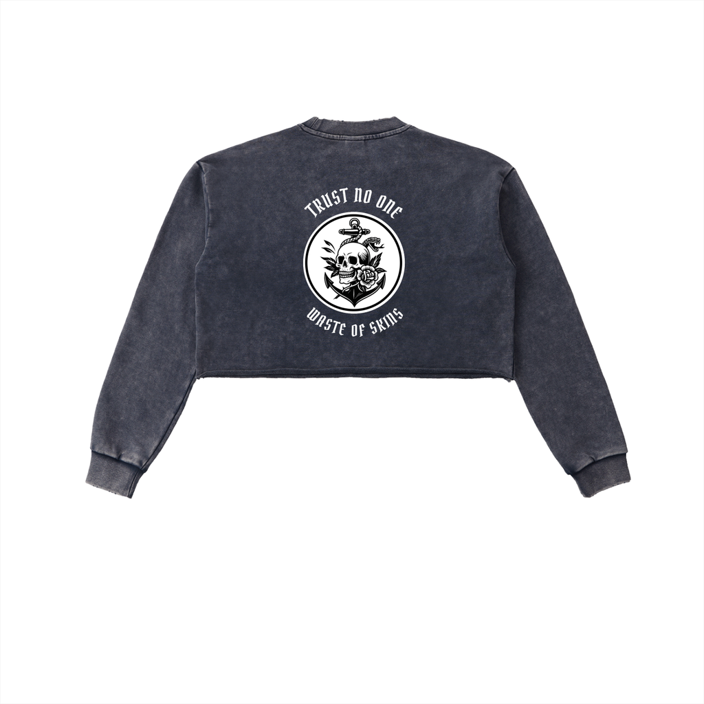 “TRUST NO.1” — Waste of Skins® Cropped Sweatshirt