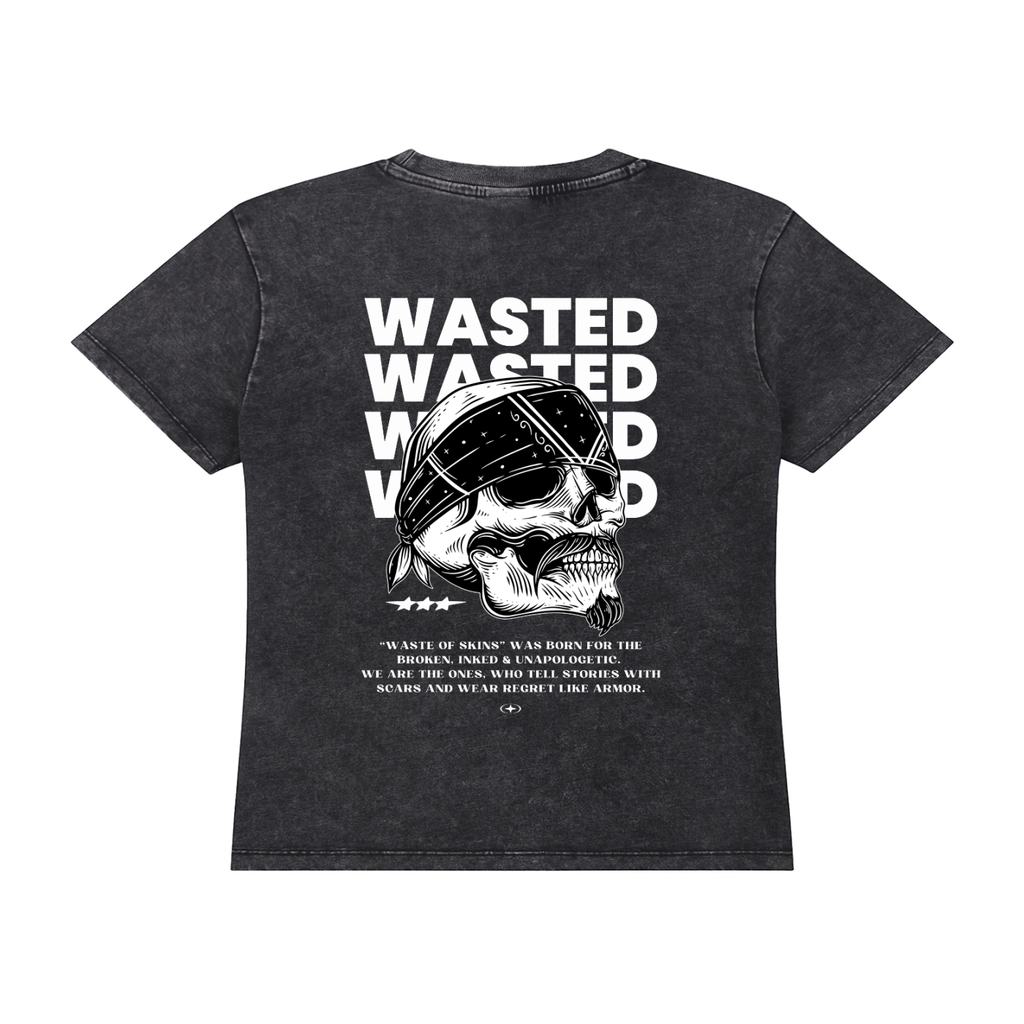 “WASTED” — Waste of Skins® Tee