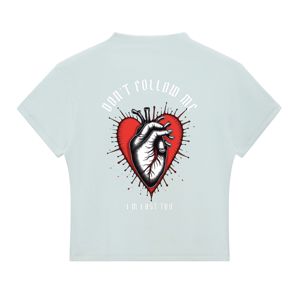 “DON’T FOLLOW ME” — Waste of Skins® Tee